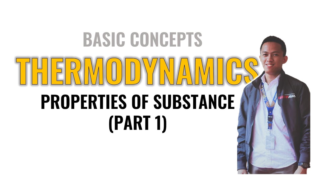 Properties of Substance Part 1 |Thermodynamics|