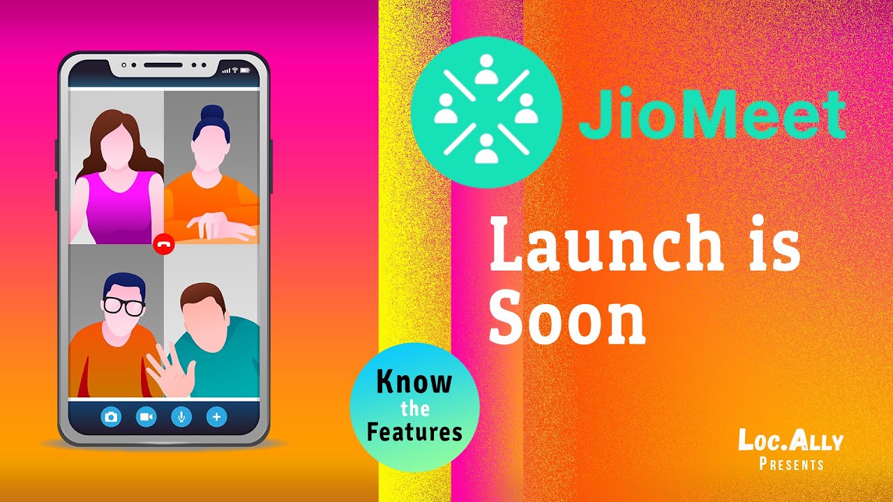 Jio meet video calling &bull; Soon to launch &bull; zoom vs jio meet &bull; Locally Branding