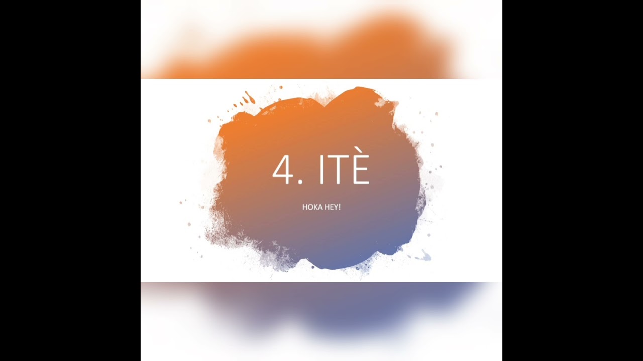 4. Itè HOKA HEY