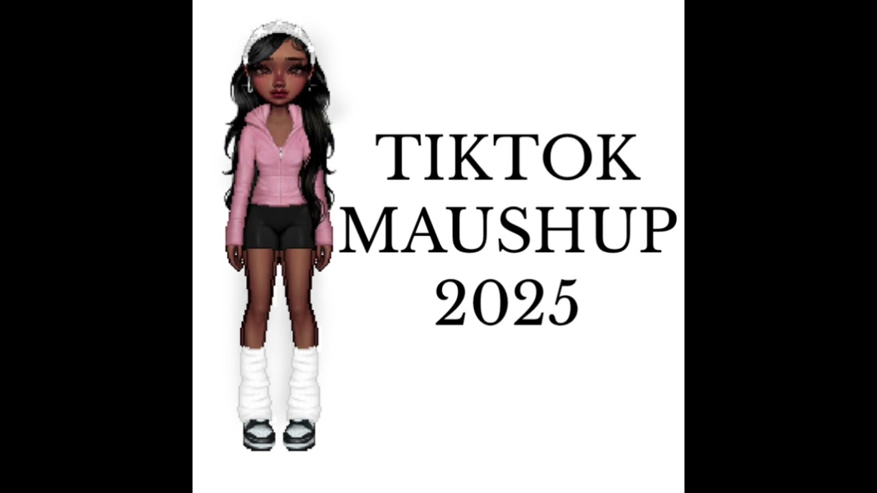 TIKTOK MASHUP 2025