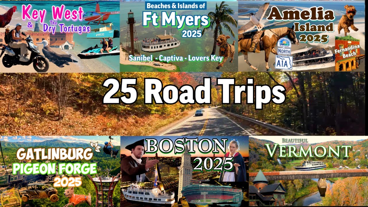 25 ROAD TRIPS from 2025 | FLORIDA- NEW ENGLAND- GATLINBURG-PIGEON FORGE- GEORGIA,  MYRTLE BCH