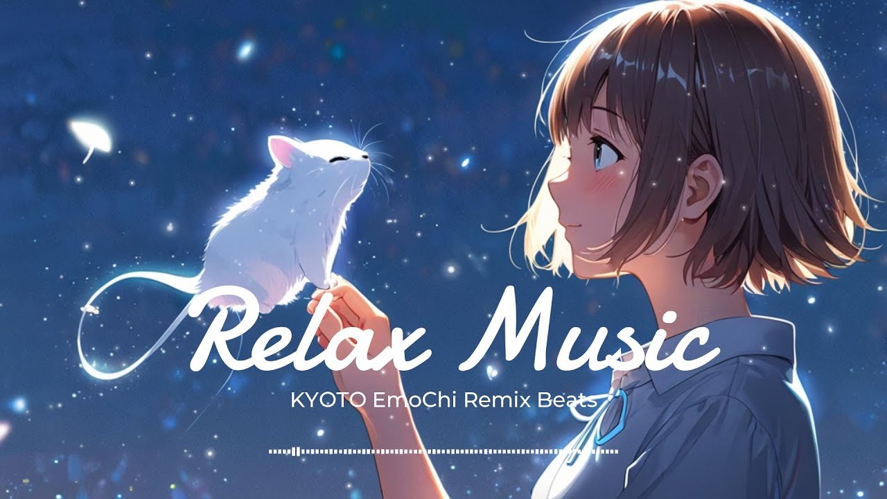 【Relax】Relax Music B #17