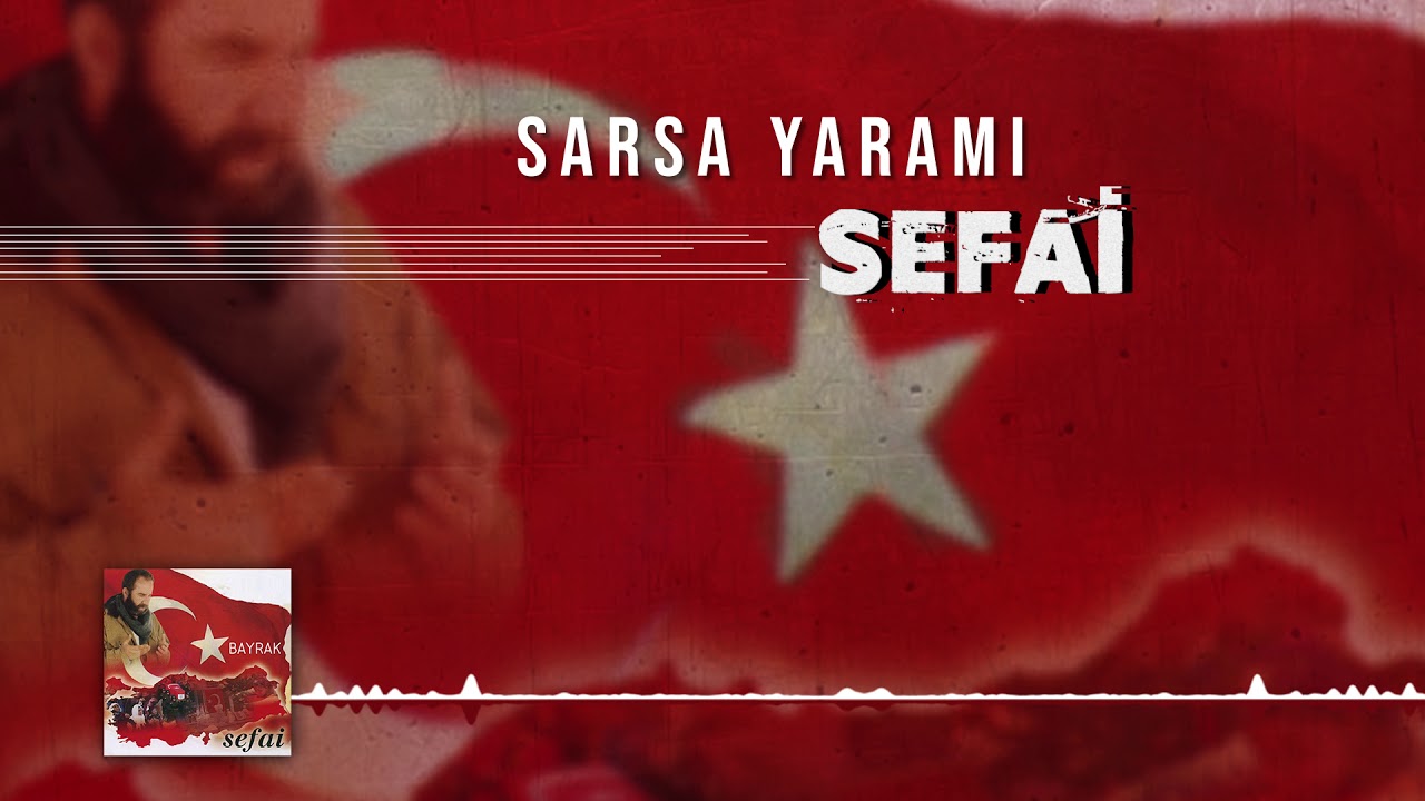 Sefai - Sarsa Yaramı
