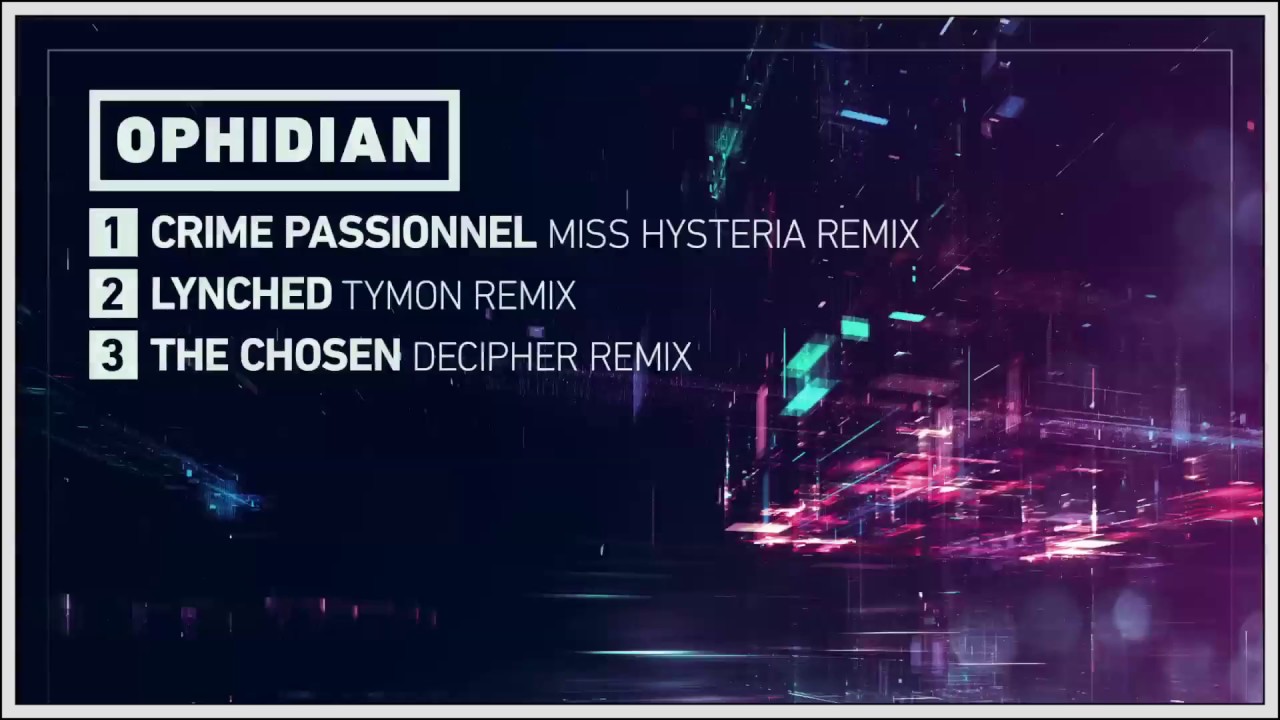 Ophidian - The Chosen (Decipher Remix)