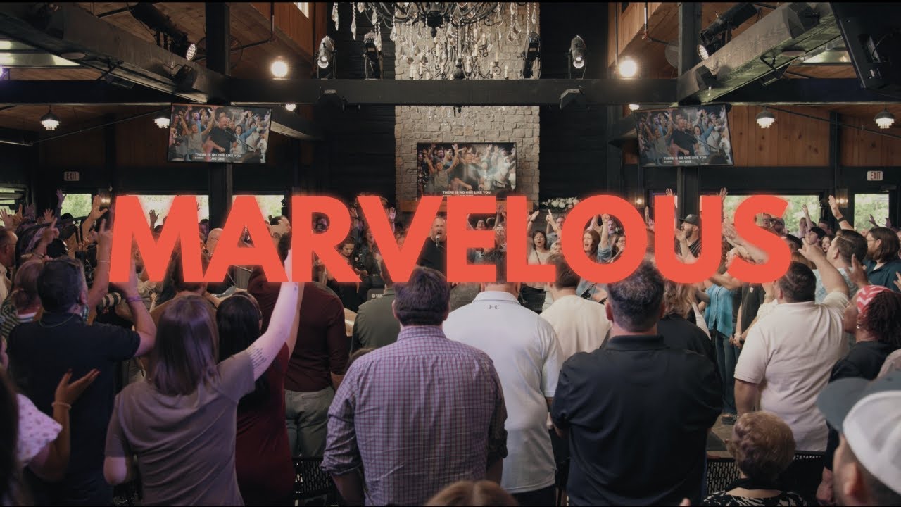 Marvelous (live at church) - Dustin Smith & HopeUC Nashville