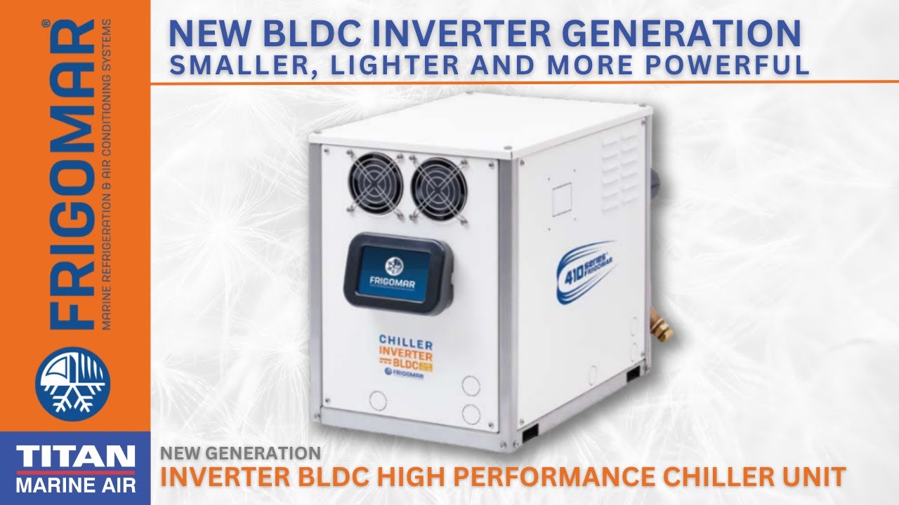 Frigomar - New Generation Inverter BLDC High Performance Chiller Unit