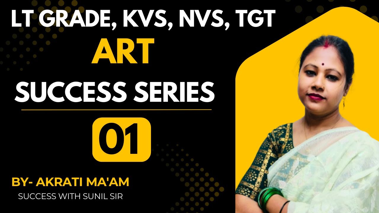 success series 01 art  By Akrati ma’am, LT grade art upcoming questions, tgt art, pgt art