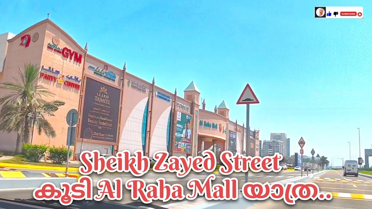 Abu Dhabi |  Sheikh Zayed Street | Al Raha Mall 😍😍