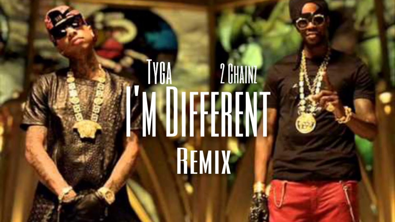 2 Chainz - I'm Different "Remix" Ft. Tyga [Prod. By DJ Mustard]