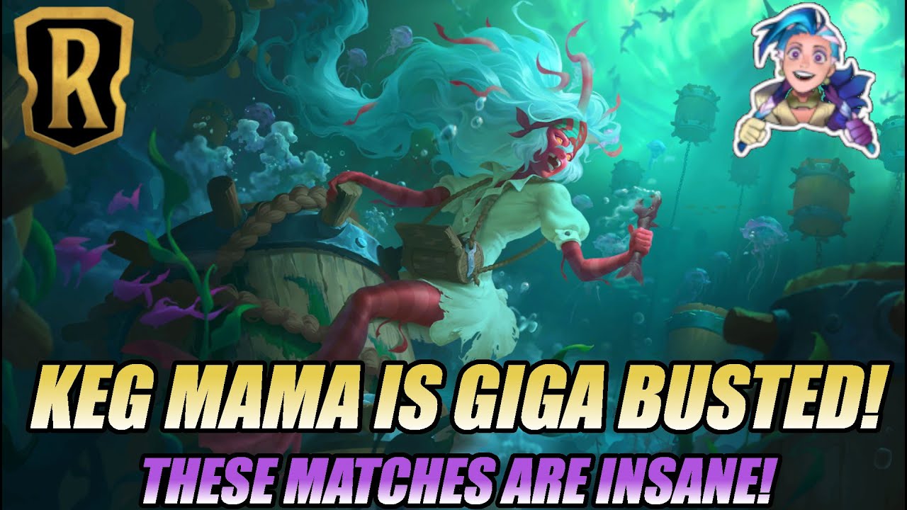 KEG MAMA Mischievous Marai's DESTRUCTION! - Legends of Runeterra