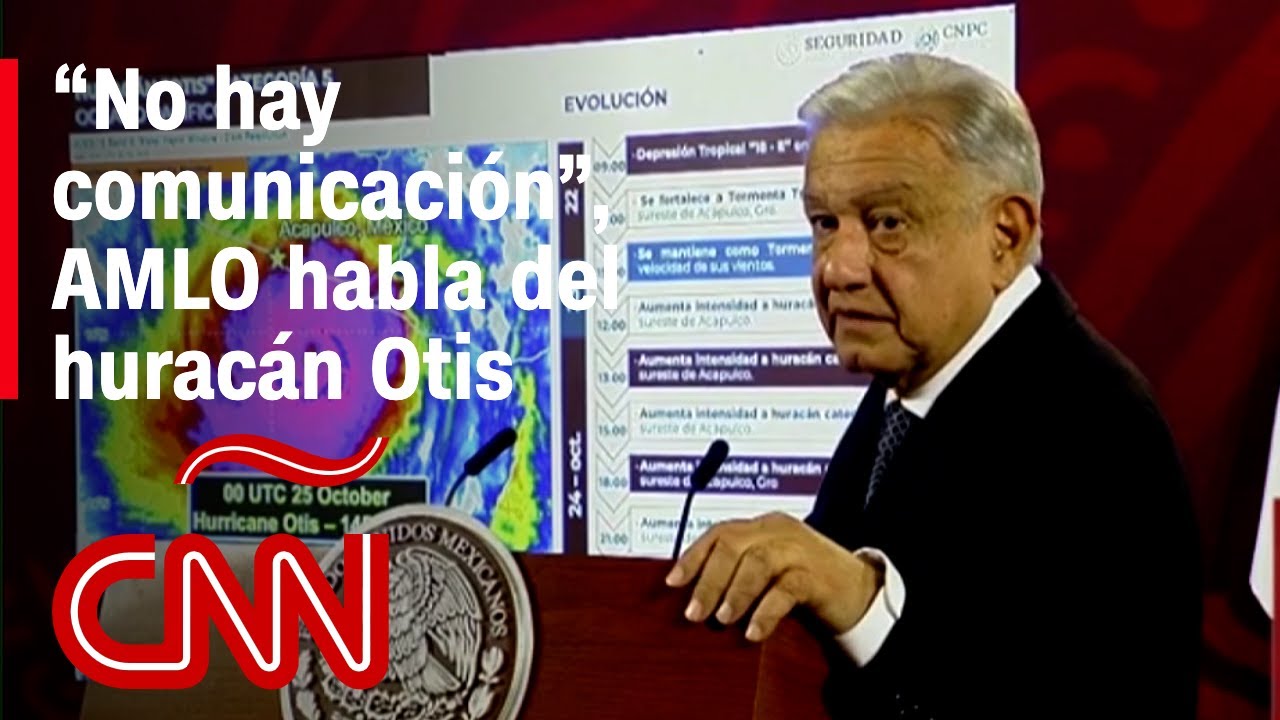 AMLO habla sobre el impacto que genera el huracán Otis en México