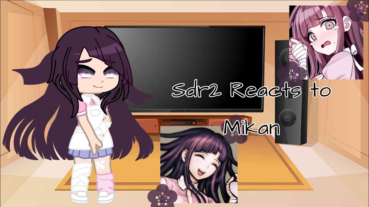 Sdr2 Reacts to Mikan ll requested ll slight mikan x hajime ll part 1 ll