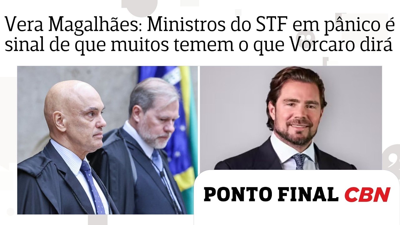 Vera Magalh&atilde;es: Ministros do STF em p&acirc;nico &eacute; sinal de que muita gente teme o que Vorcaro dir&aacute;