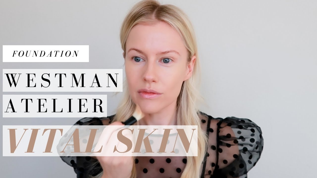 Westman Atelier Vital Skin Foundation Review