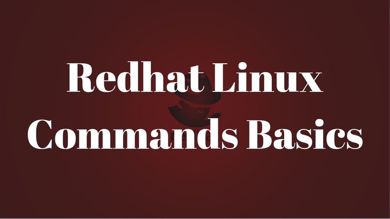 red hat linux commands - basic commands : red hat linux 7 basic commands (part 1)