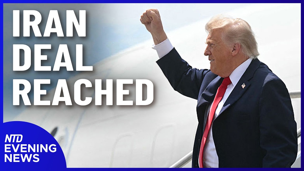 Iran deal reached; Trump has phone calls with Putin and Zelenskyy | NTD Evening News (June 14)