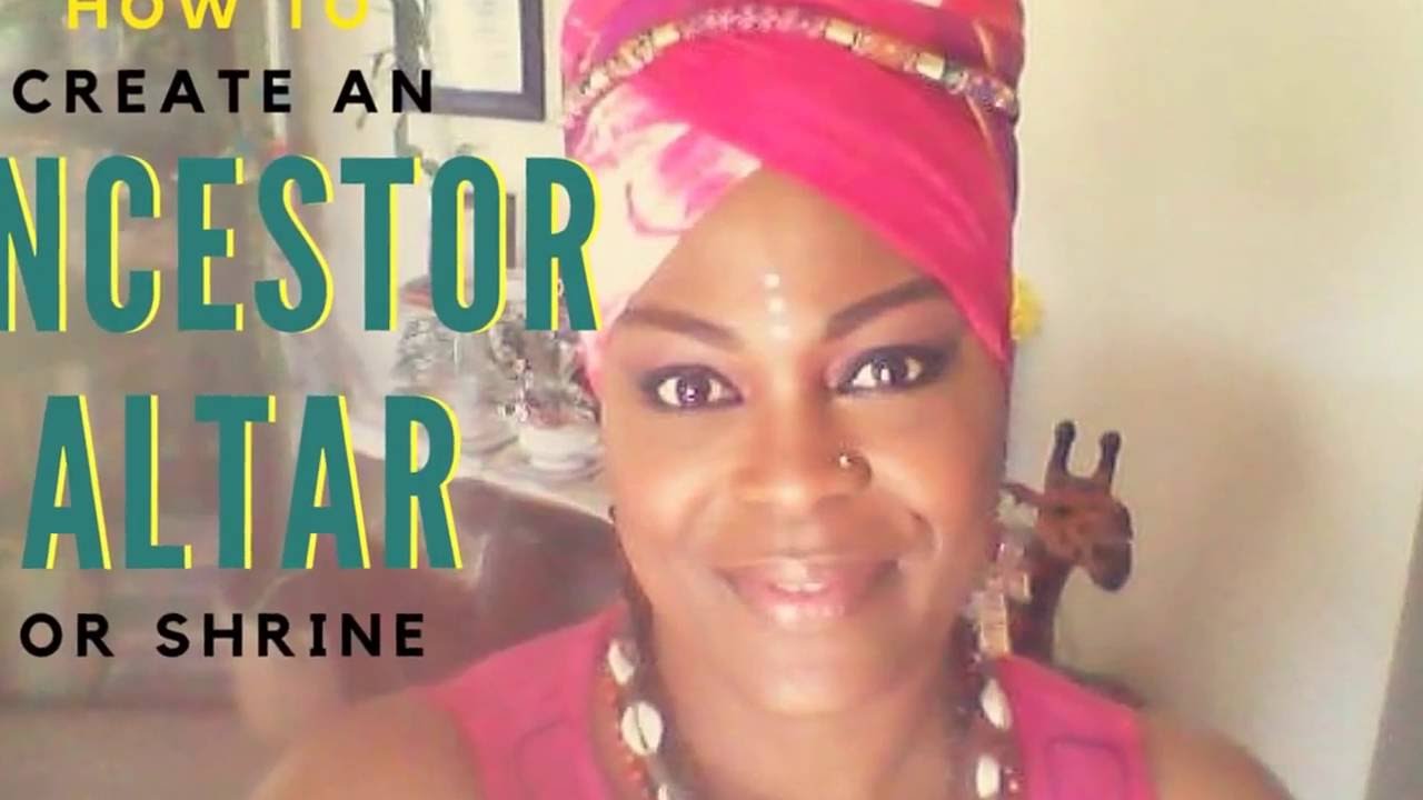 How To Create  An Ancestor (Ancestral) Altar