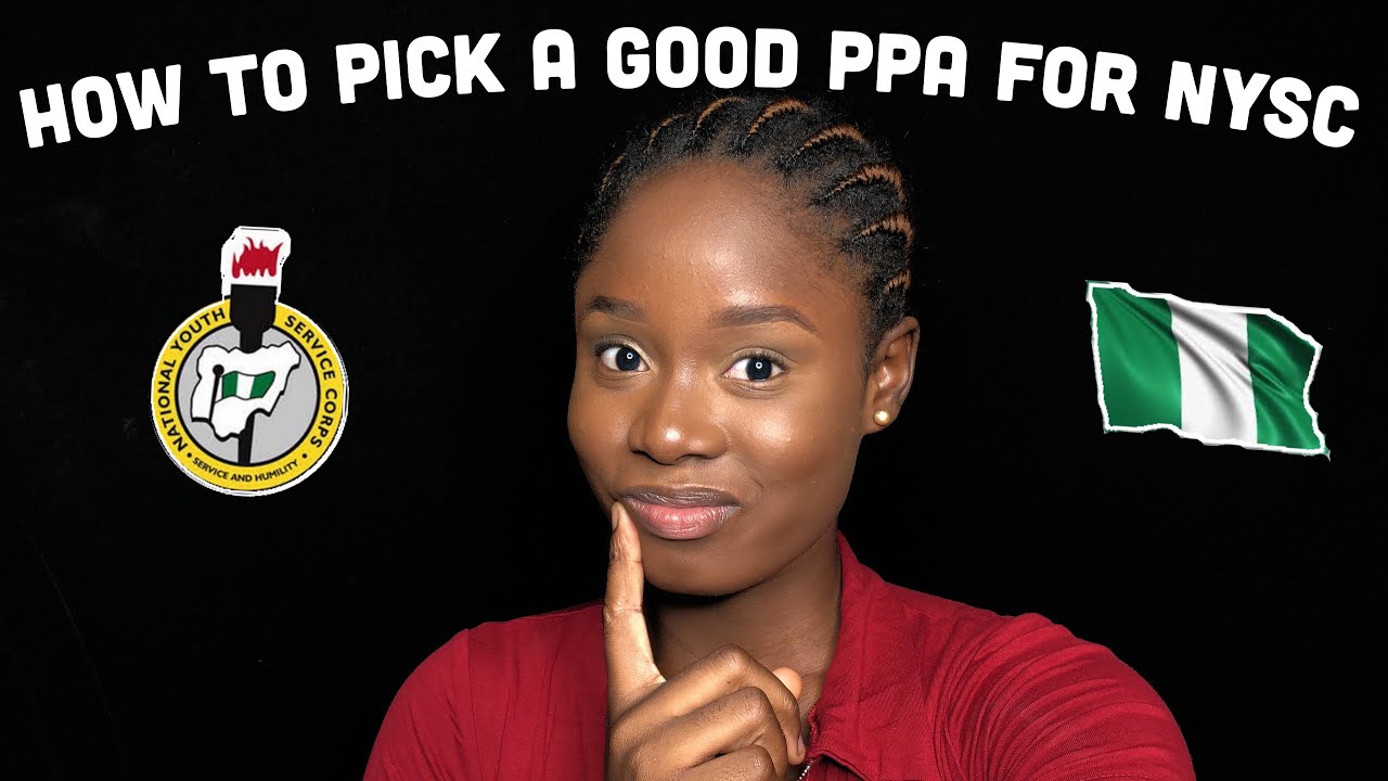 The truth about PPA during NYSC | How to choose a good PPA