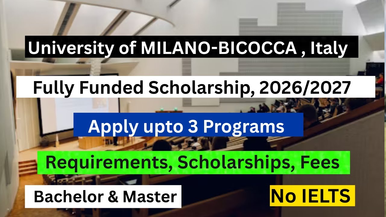 University of Milano-Bicocca Admission 2025 | Requirements, Scholarships, Fees, Visa Process