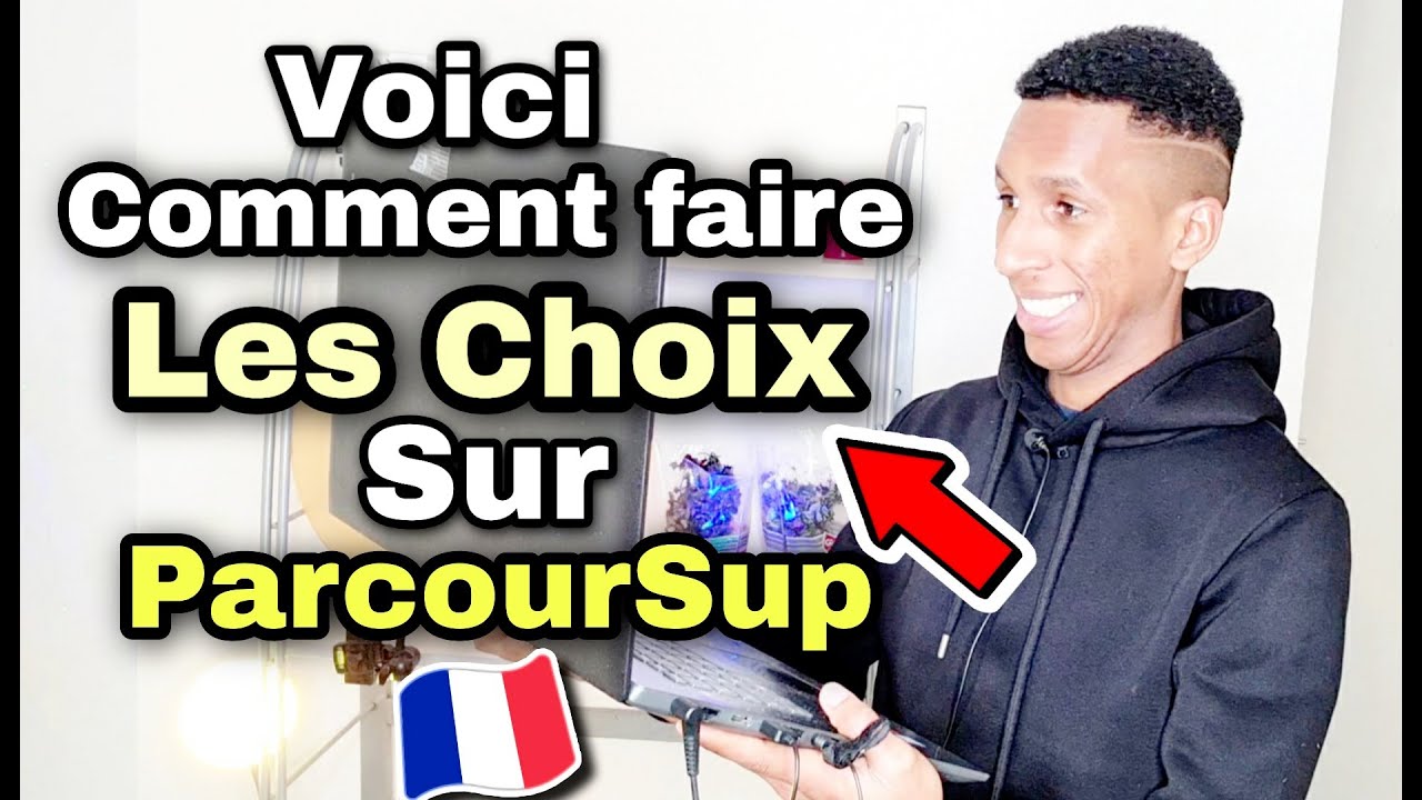 PARCOURSUP : COMMENT FAIRE LES CHOIX ?  BTS ET CLASSE PRÉPA CPGE, ÉTUDIANTS ÉTRANGERS