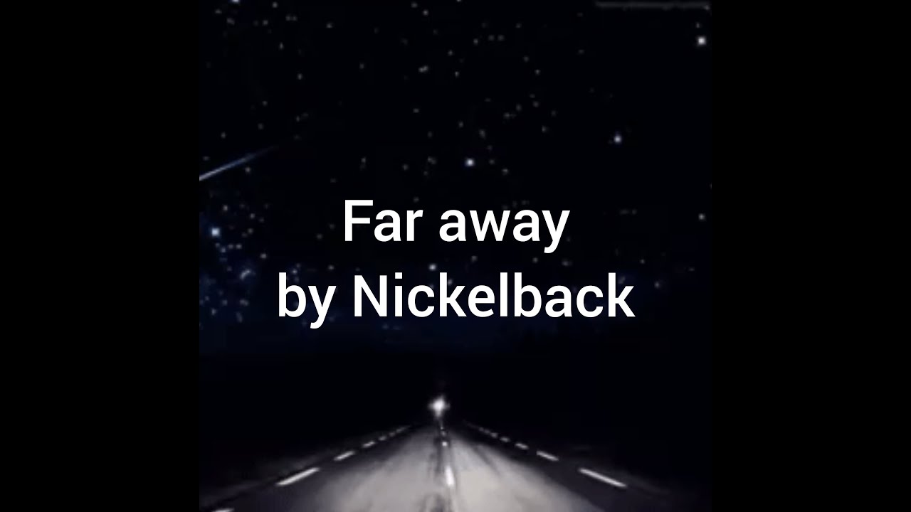 Far away - Nickelback (slowed + reverb)