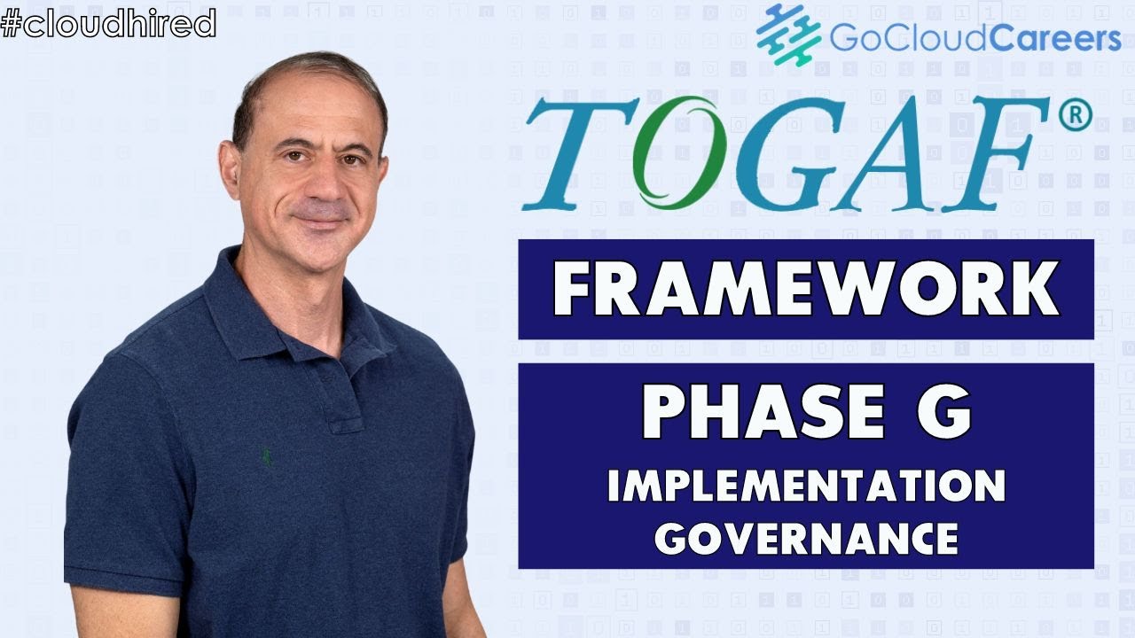 Cloud Architecture Process | Enterprise Architecture Process (TOGAF Phases - Phase G)