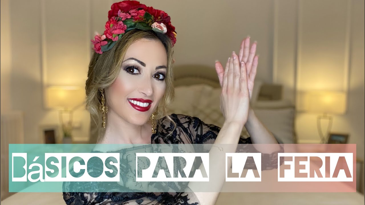 TIPS para la FERIA de ABRIL | 10 TRUCOS IMPRESCINDIBLES para la FERIA de SEVILLA | Lidia Siori