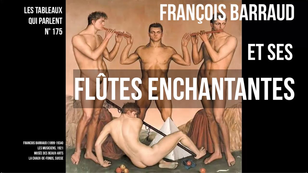 LES TABLEAUX QUI PARLENT N° 175 -  François Barraud et sa fratrie de flutes enchantées