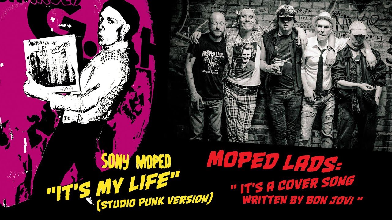 M&Ouml;PED LADS - It's my Life (Bon Jovi cover / Studio Punk version)