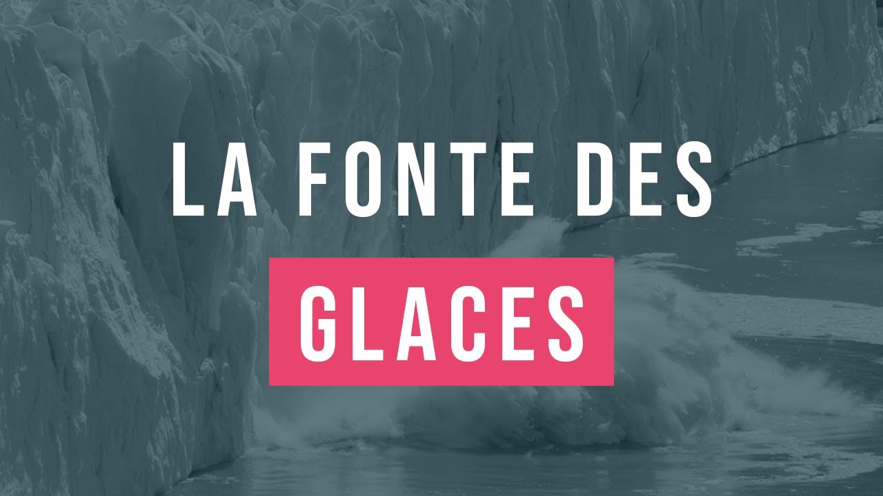 15 minutes pour comprendre facilement la fonte des glaces