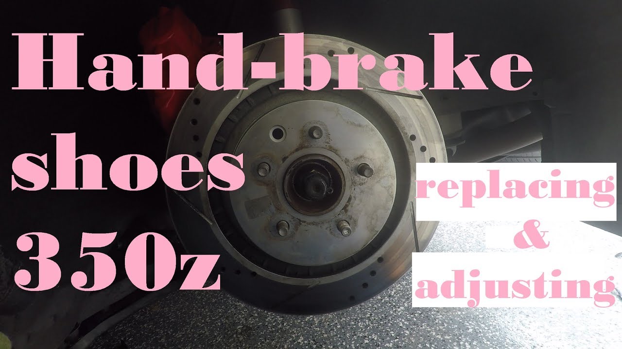 How to replace and adjust handbrake shoes on 350z/g35