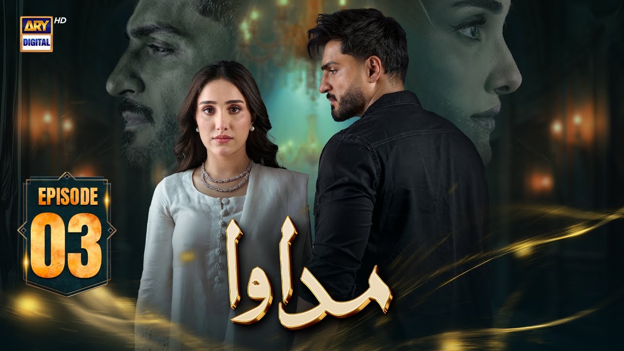 Madawa Episode 3 | 24 Nov 2025 | Omer Shahzad | Aiza Awan | ENG SUB | ARY Digital