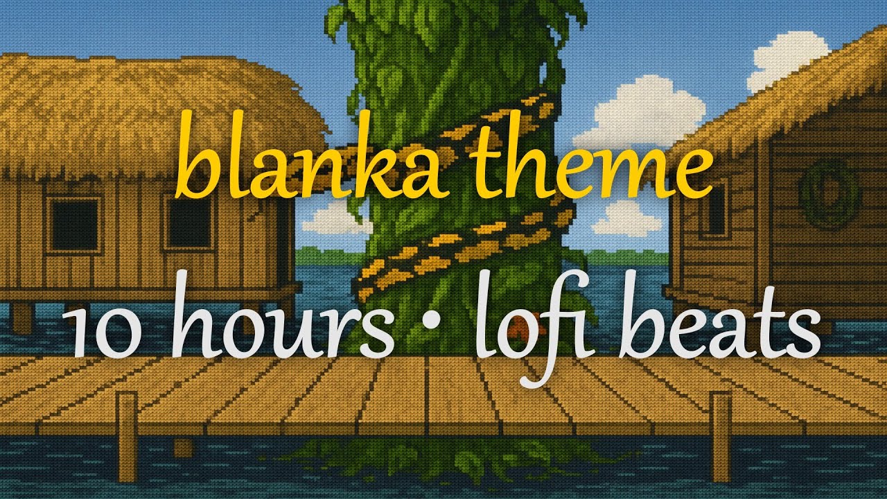 Lofi Street Fighter 2 Remix | Blanka Theme Extended (10 hours)
