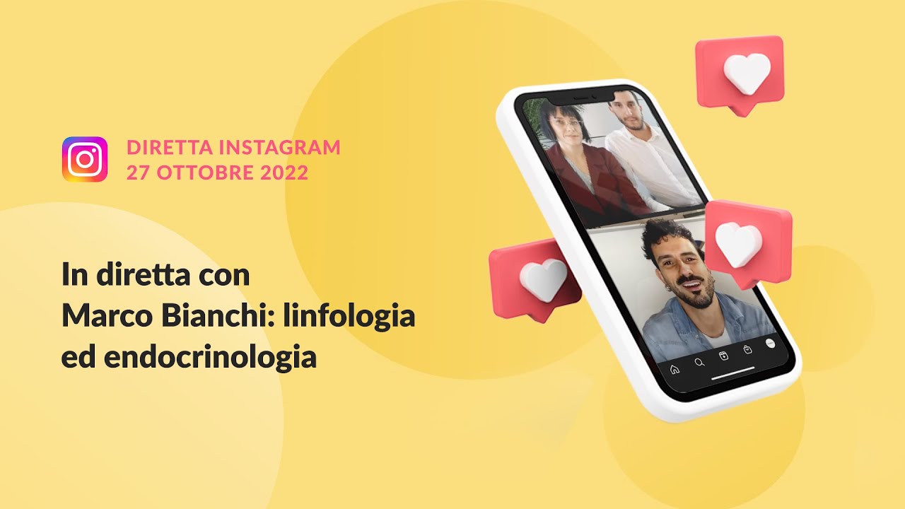 In diretta con Marco Bianchi | Linfologia ed endocrinologia
