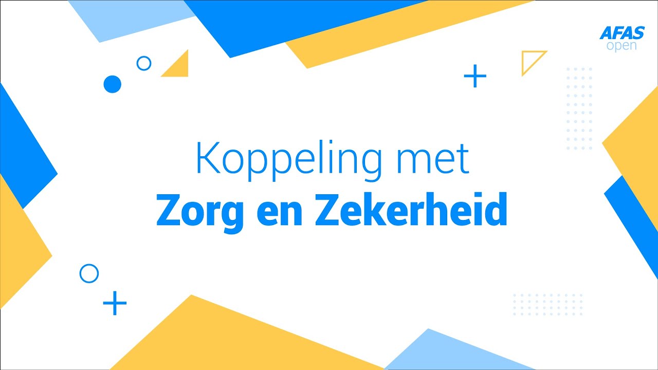 AFAS Open 2021 - Koppeling met Zorg en Zekerheid