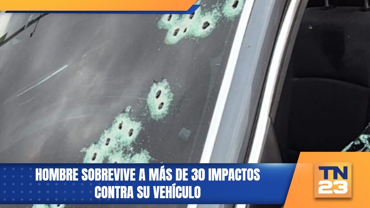 Hombre sobrevive a más de 30 impactos contra su vehículo