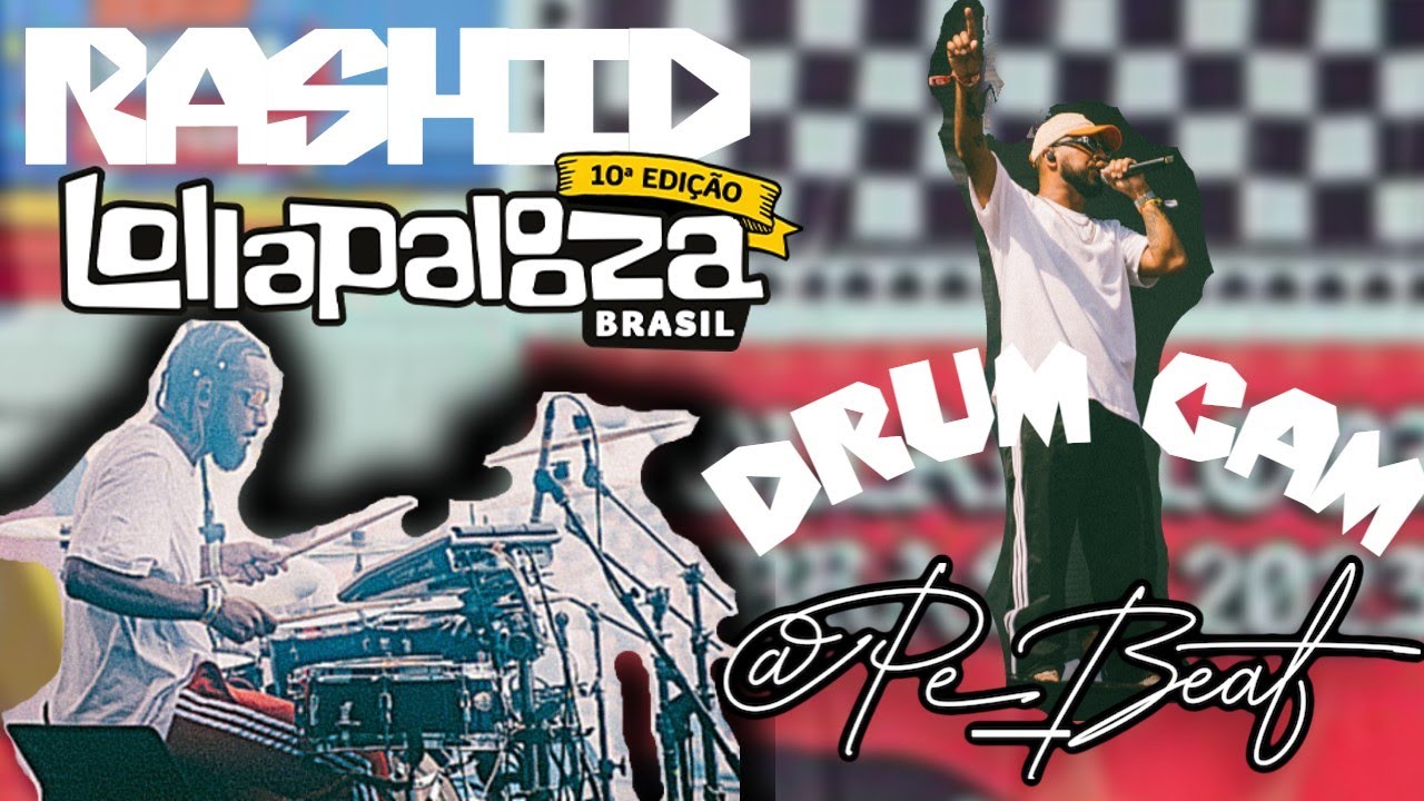SHOW RASHID LOLLA DRUM CAM #02 (youtube) completa