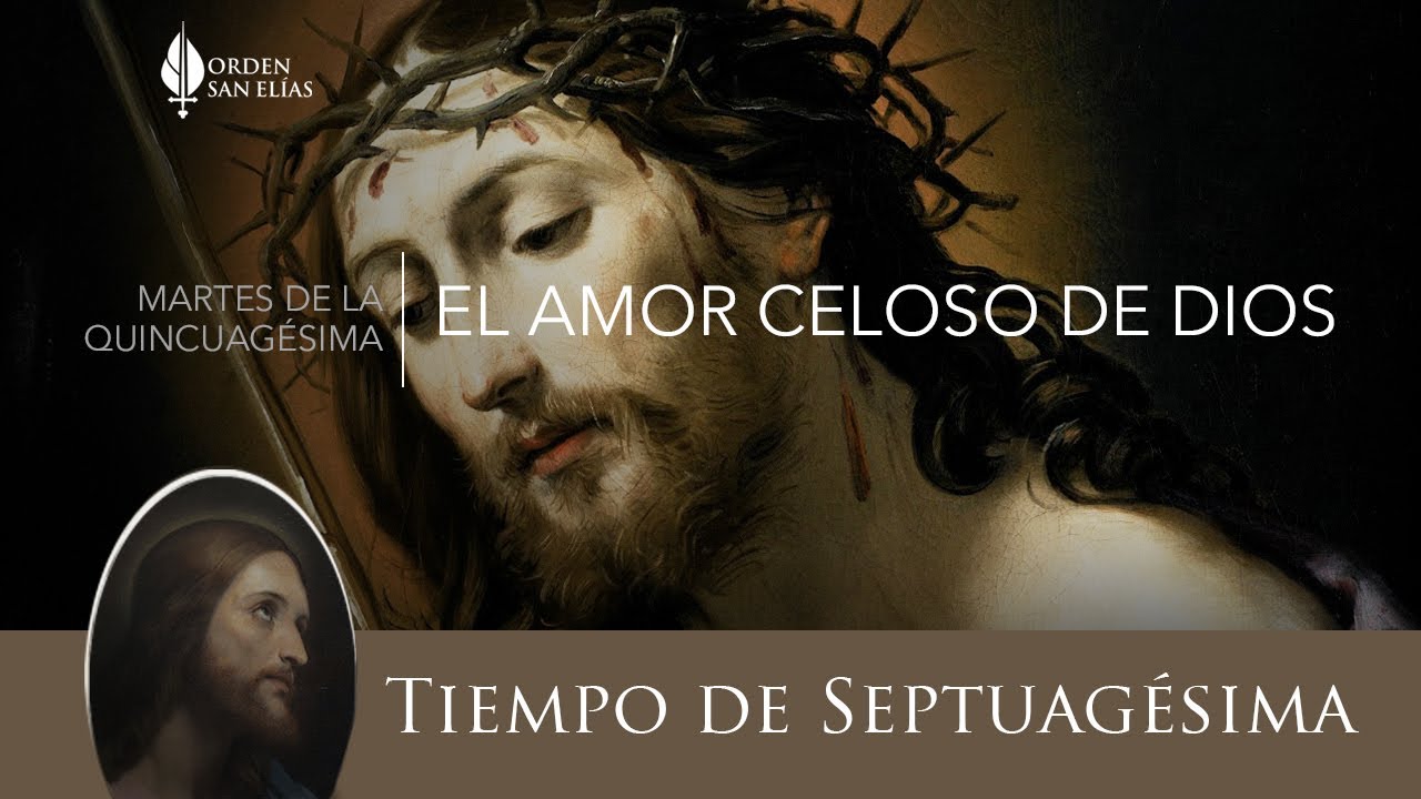 17 - Martes de la Quincuagésima - Tiempo de Septuagésima | Orden San Elías (OSE)