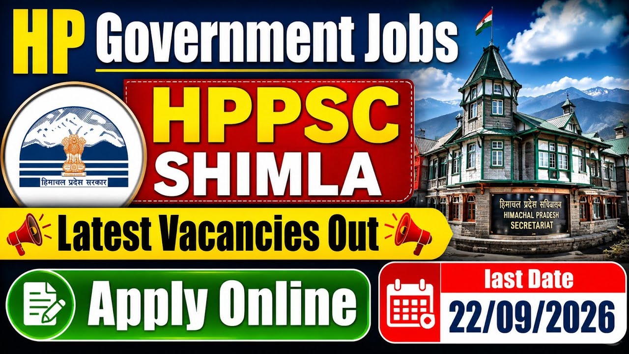 HP Government Jobs 2026 || Latest Vacancies Out || HPPSC SHIMLA Latest Notification || 08/25/2026