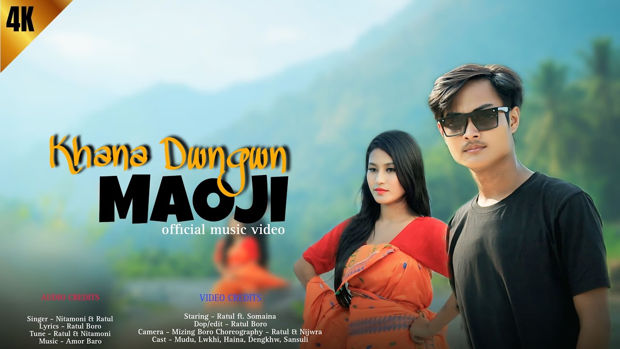 Khana dwngwn maoji 4k || official new music video 2024 NITAMONI & RATUL