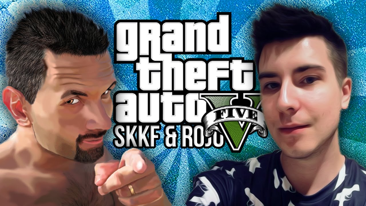 GTA V Online [#9]: SKKF & ROJO!