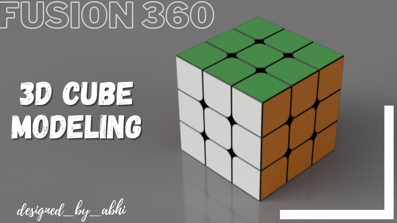 3 by 3 Rubiks Cube Modeling | #Fusion360 |