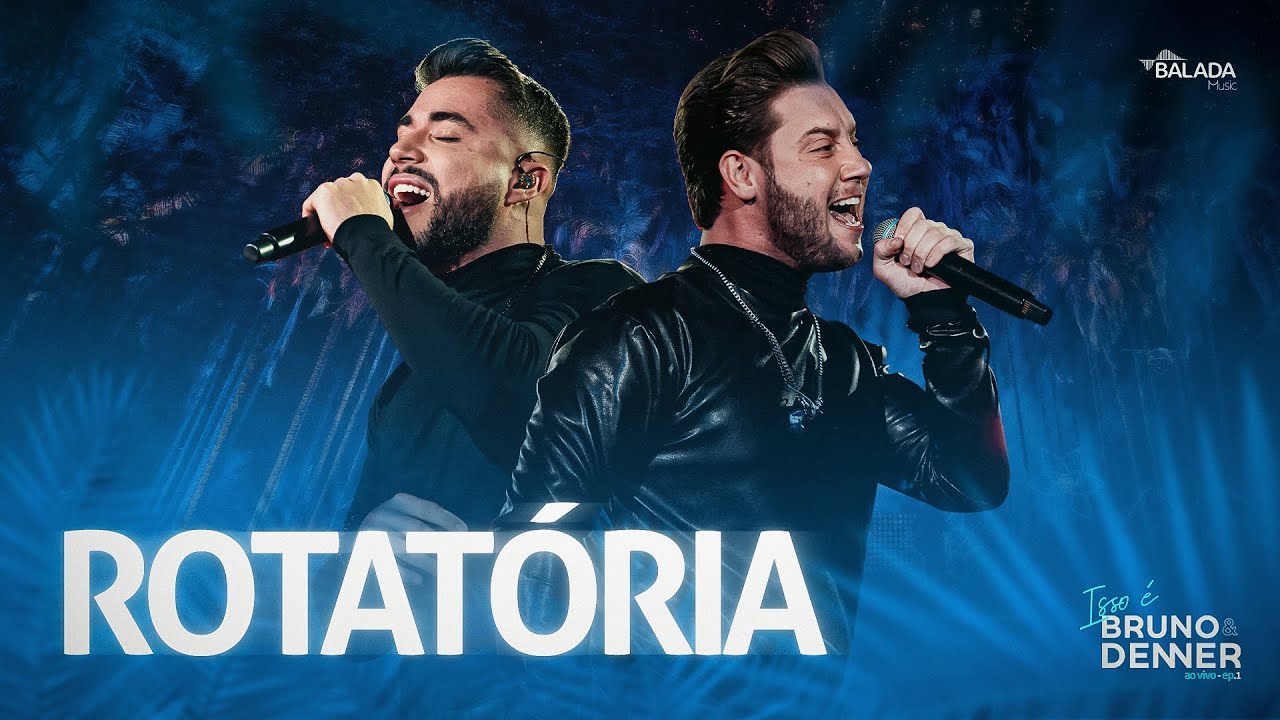 Rotat&oacute;ria - Isso &eacute; Bruno & Denner - Ao Vivo