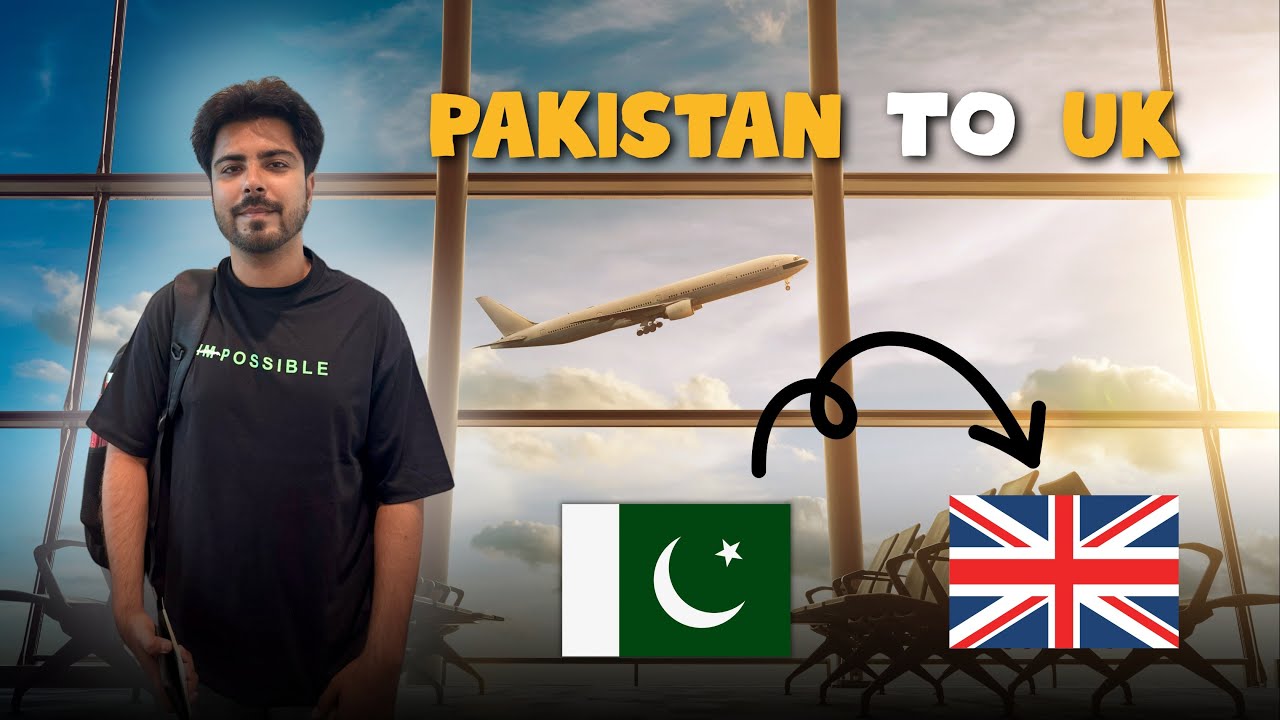 First Time Travelling from Pakistan 🇵🇰 to UK 🇬🇧 as an International Student 2025