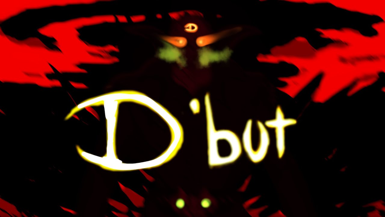 A D'Monstrous D'but 【DEBUT STREAM】