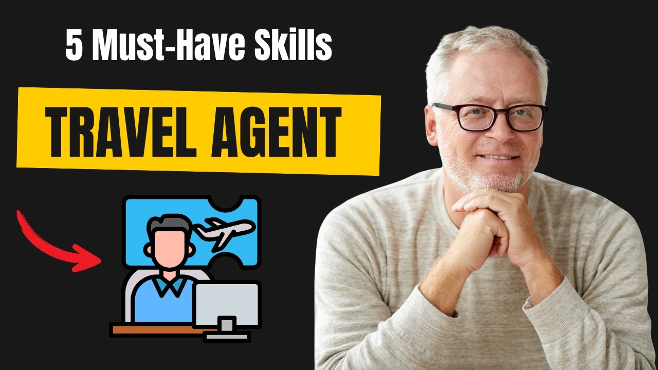 Top 5 Must Have Skills to Run a Travel Agency Business