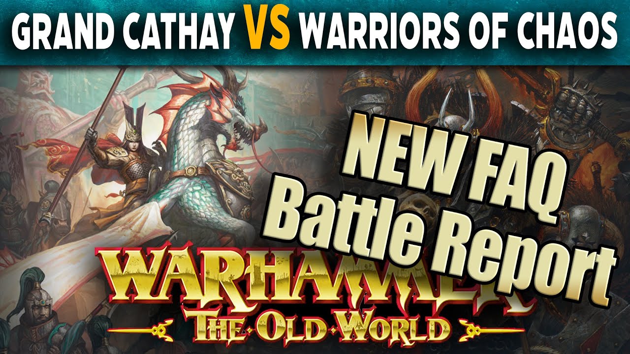 Armies of Grand Cathay vs Warriors of Chaos  - Warhammer The Old World Battle Report