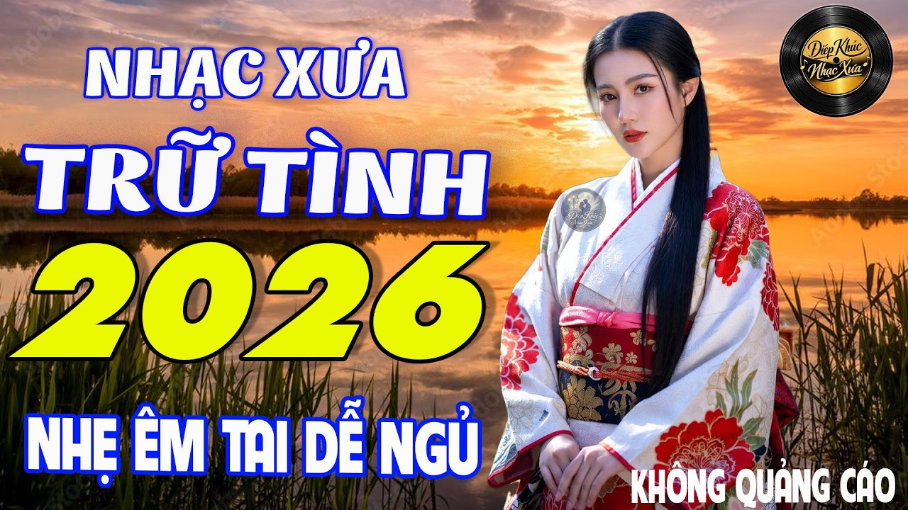 Điệp Khúc Nhạc Xưa Dễ Nghe Dễ Ngủ, LK BOLERO Mới Nhất Dễ Ngủ, Toàn Bài Hay Không Quảng Cáo