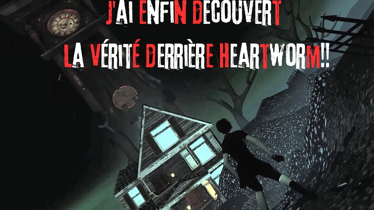 J'ai enfin découvert la vérité derrière Heartworm. #Fin