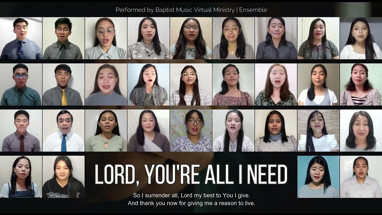 Lord, You're All I Need | Baptist Music Virtual Ministry | Ensemble